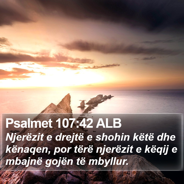 Psalmet 107:42 ALB Bible Study