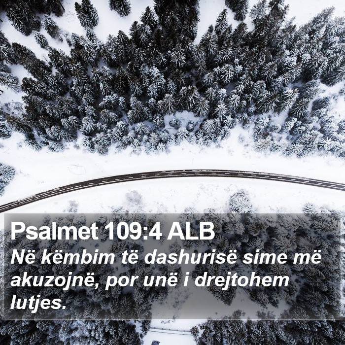 Psalmet 109:4 ALB Bible Study