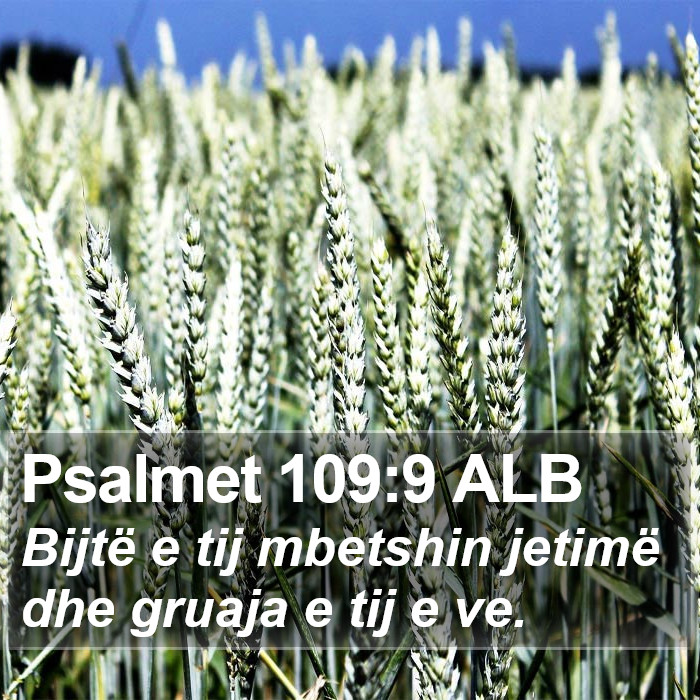 Psalmet 109:9 ALB Bible Study