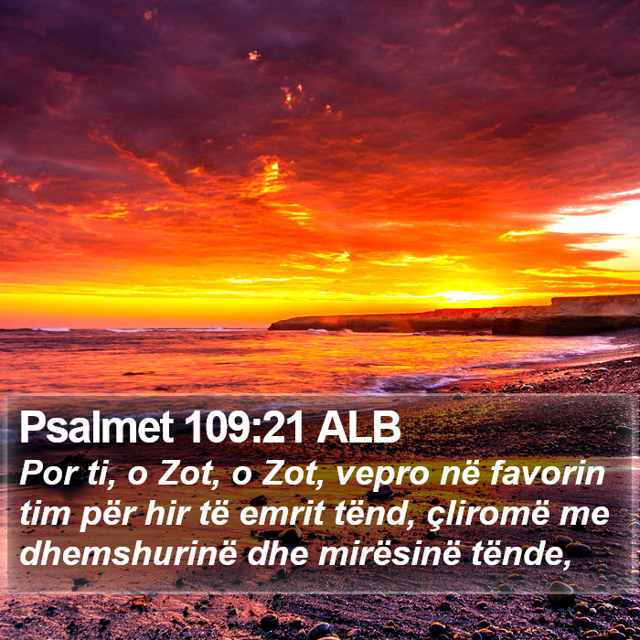 Psalmet 109:21 ALB Bible Study