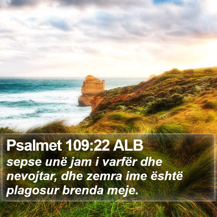 Psalmet 109:22 ALB Bible Study