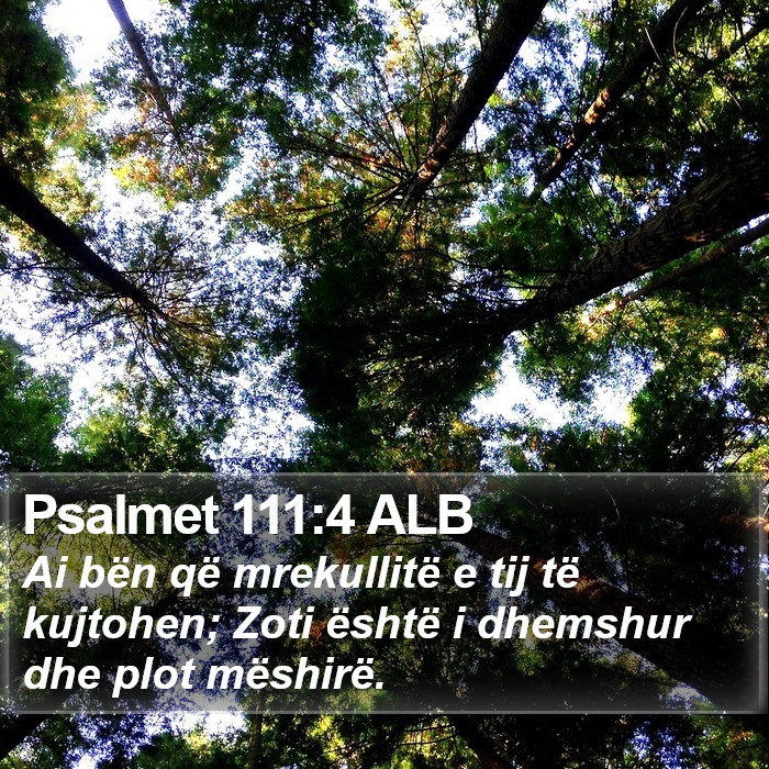 Psalmet 111:4 ALB Bible Study