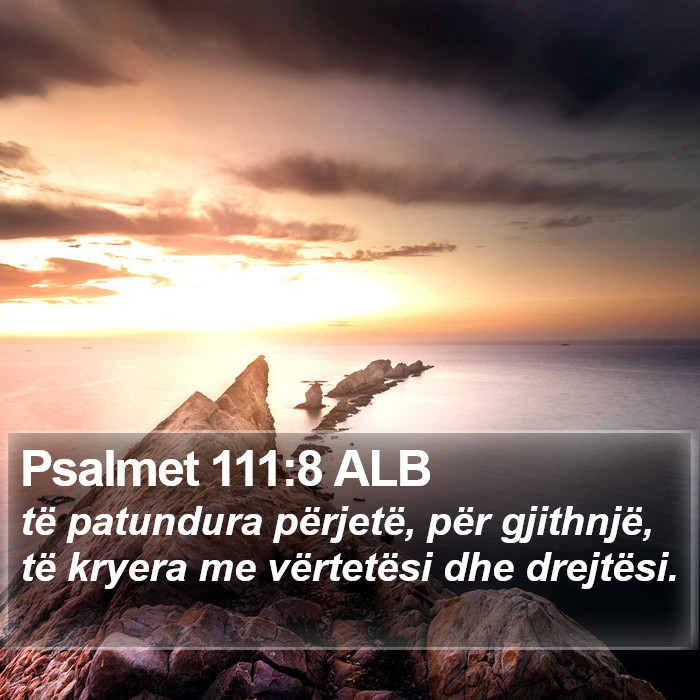 Psalmet 111:8 ALB Bible Study