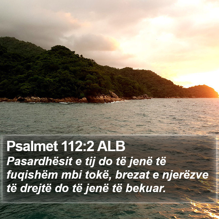 Psalmet 112:2 ALB Bible Study