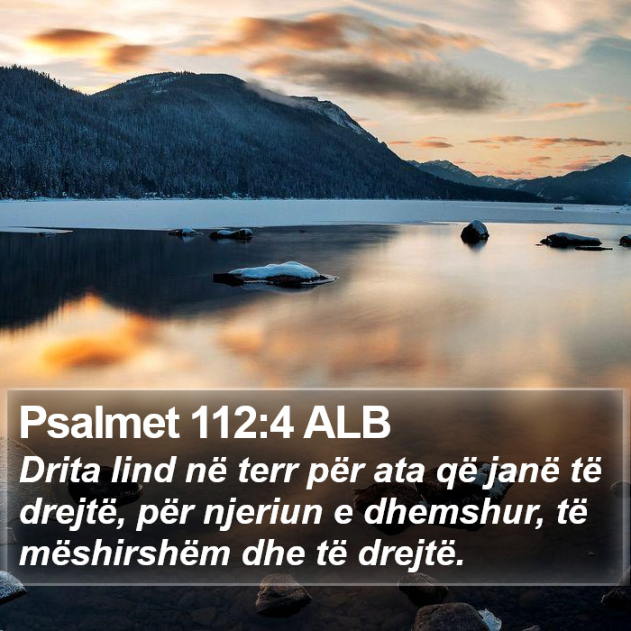 Psalmet 112:4 ALB Bible Study