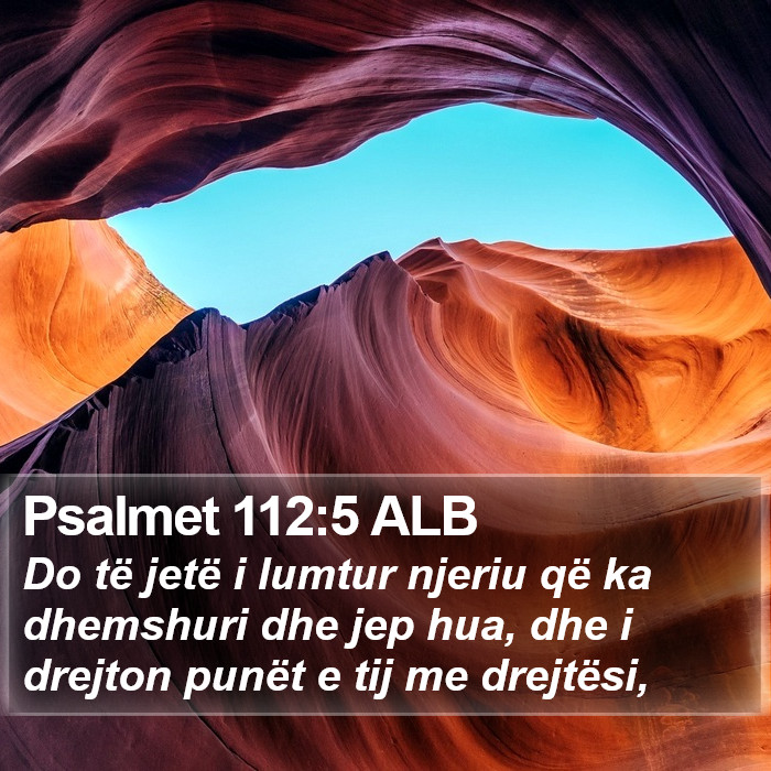 Psalmet 112:5 ALB Bible Study