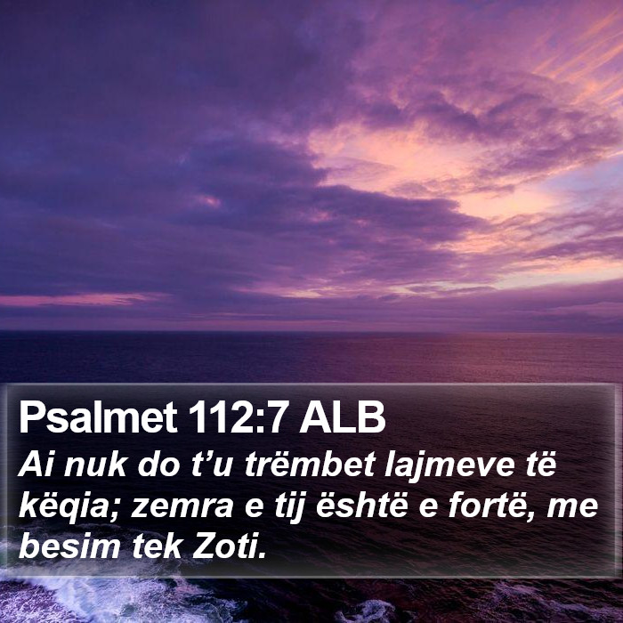 Psalmet 112:7 ALB Bible Study