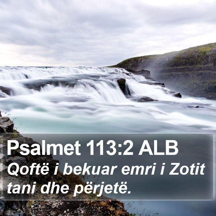 Psalmet 113:2 ALB Bible Study