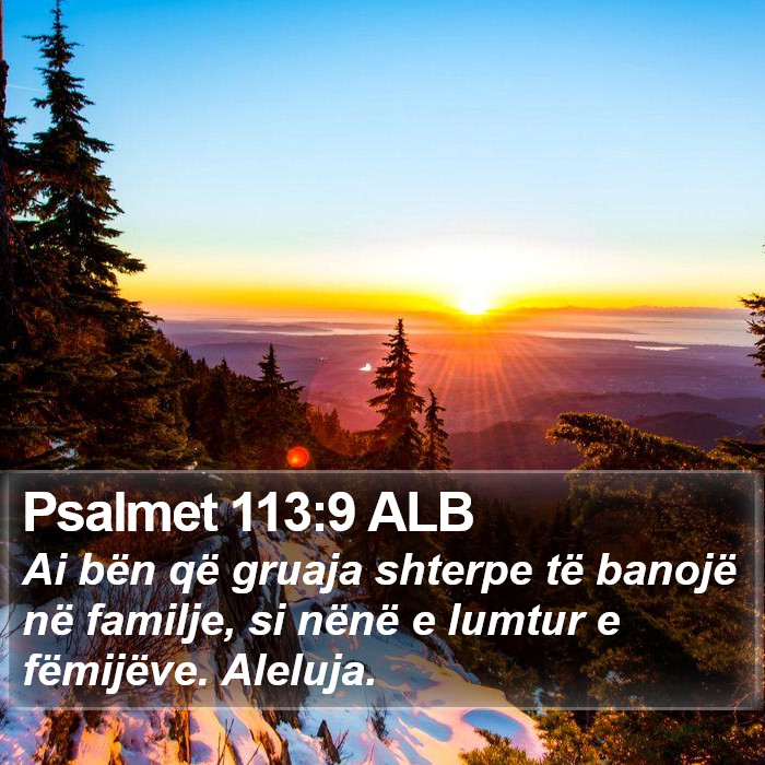 Psalmet 113:9 ALB Bible Study