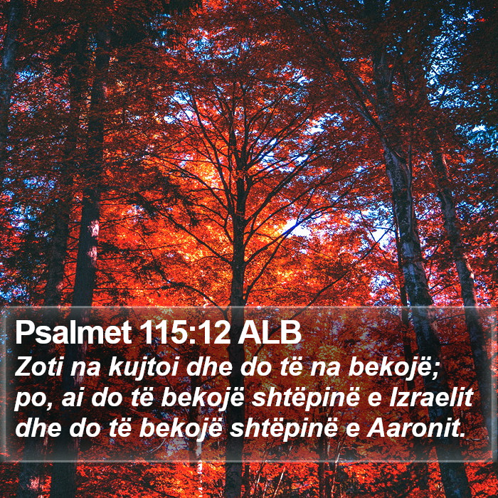 Psalmet 115:12 ALB Bible Study