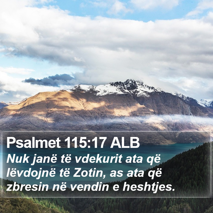 Psalmet 115:17 ALB Bible Study