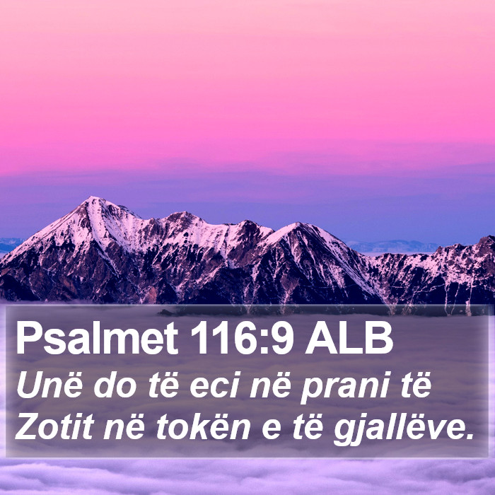 Psalmet 116:9 ALB Bible Study