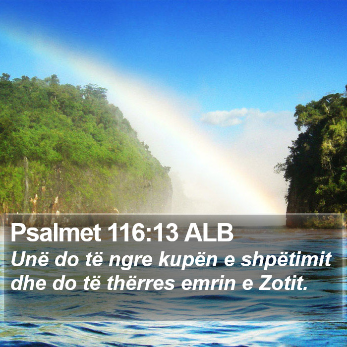 Psalmet 116:13 ALB Bible Study