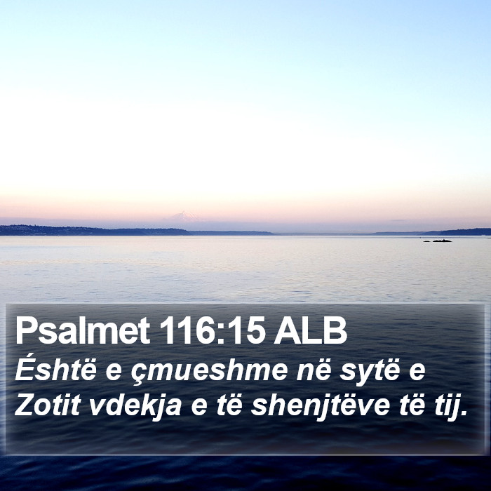 Psalmet 116:15 ALB Bible Study