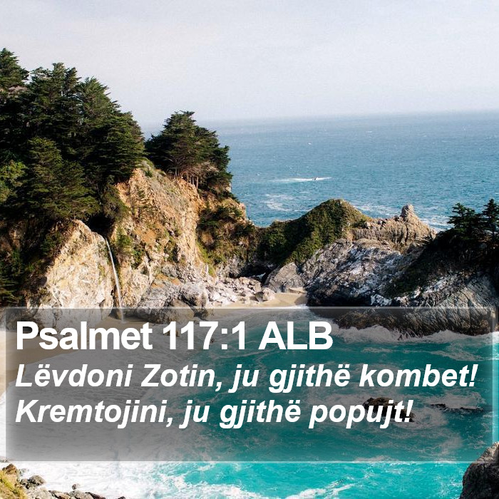 Psalmet 117:1 ALB Bible Study