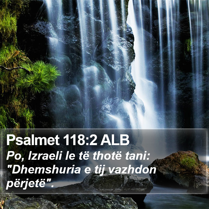 Psalmet 118:2 ALB Bible Study