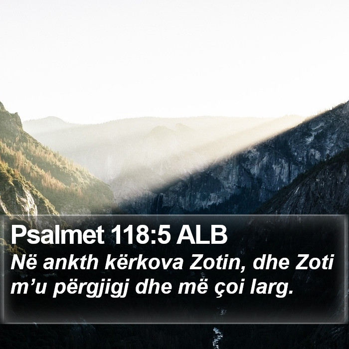 Psalmet 118:5 ALB Bible Study