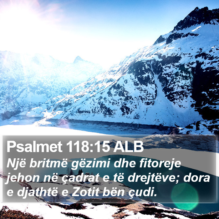 Psalmet 118:15 ALB Bible Study