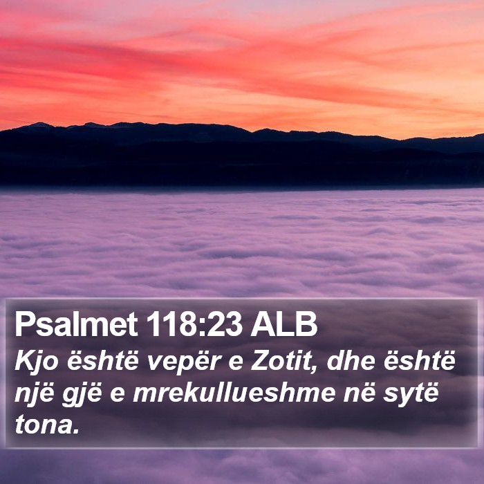 Psalmet 118:23 ALB Bible Study