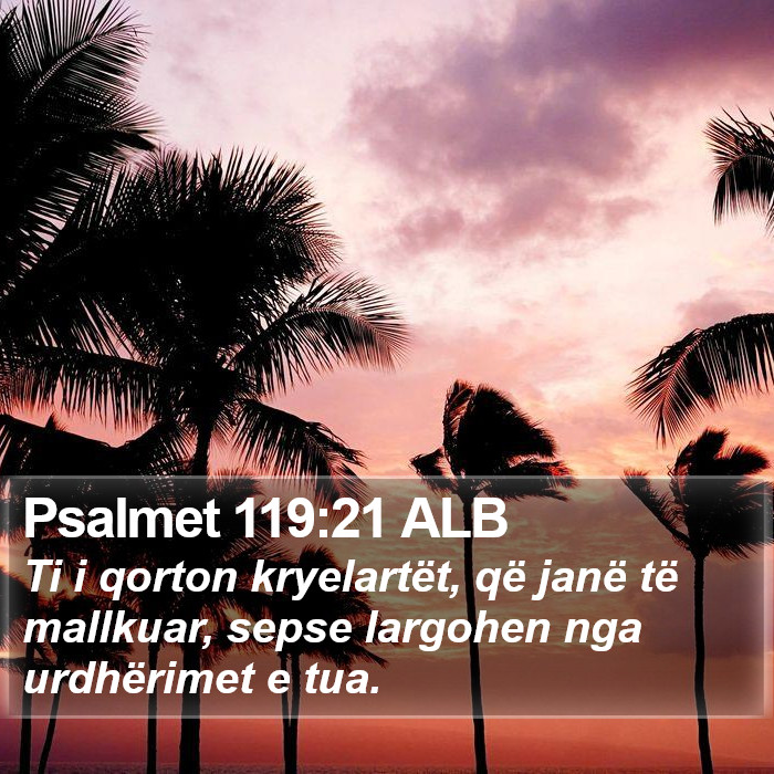 Psalmet 119:21 ALB Bible Study