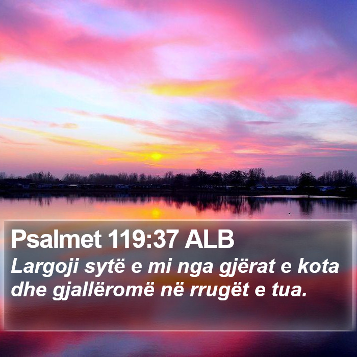 Psalmet 119:37 ALB Bible Study