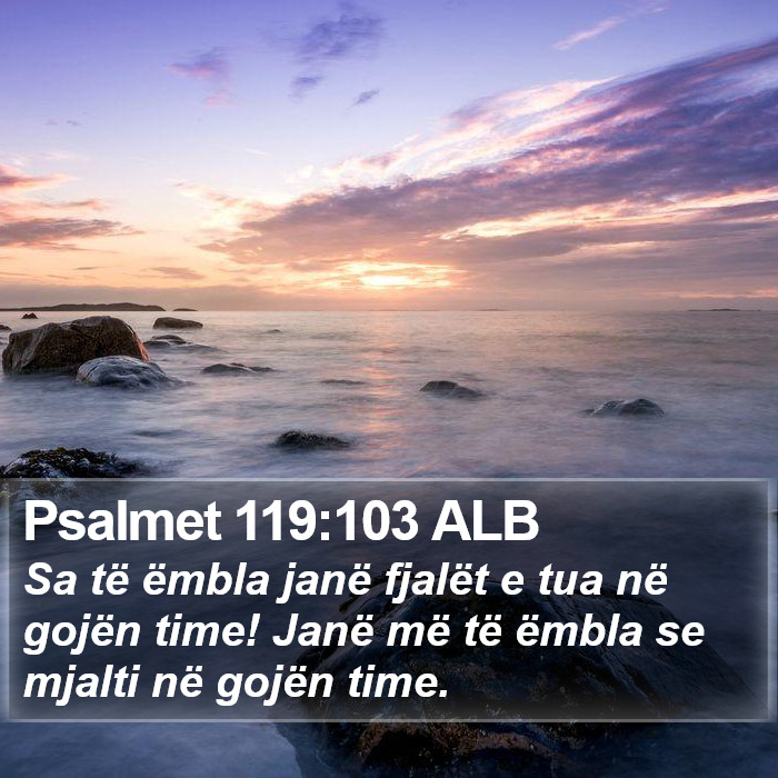 Psalmet 119:103 ALB Bible Study