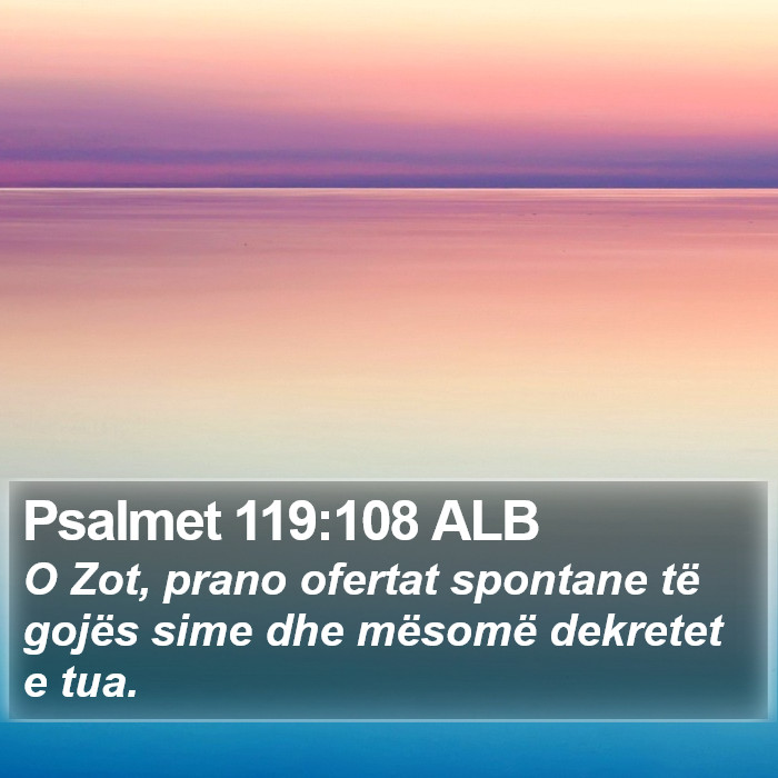 Psalmet 119:108 ALB Bible Study