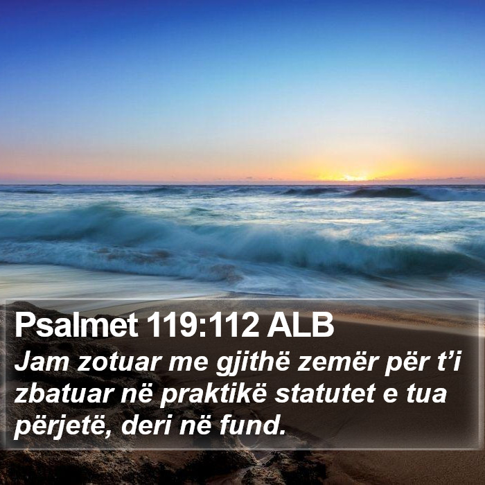 Psalmet 119:112 ALB Bible Study