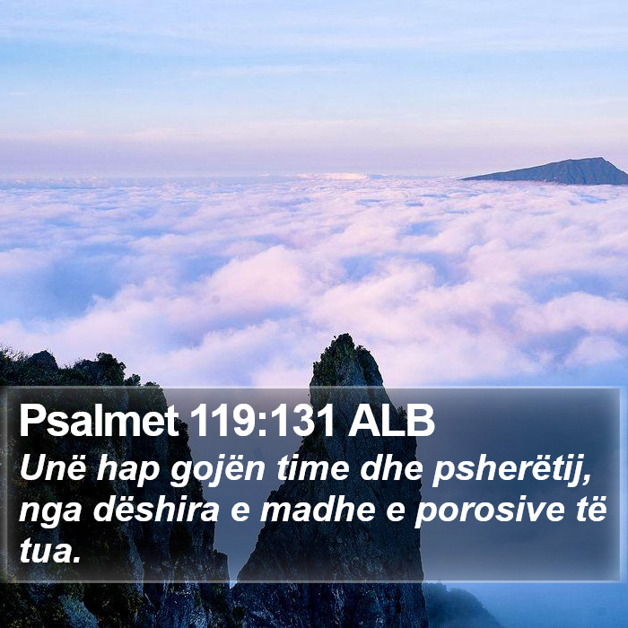 Psalmet 119:131 ALB Bible Study