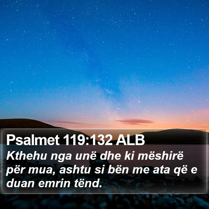 Psalmet 119:132 ALB Bible Study