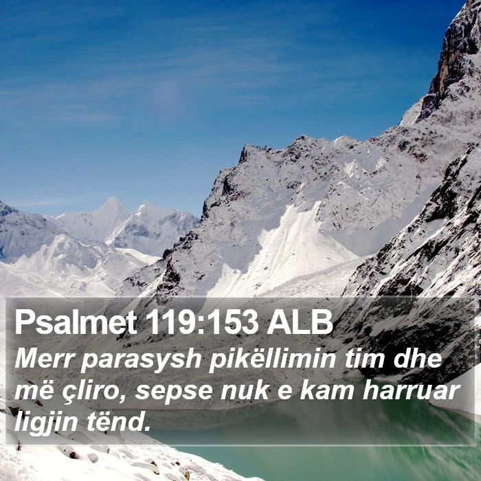 Psalmet 119:153 ALB Bible Study