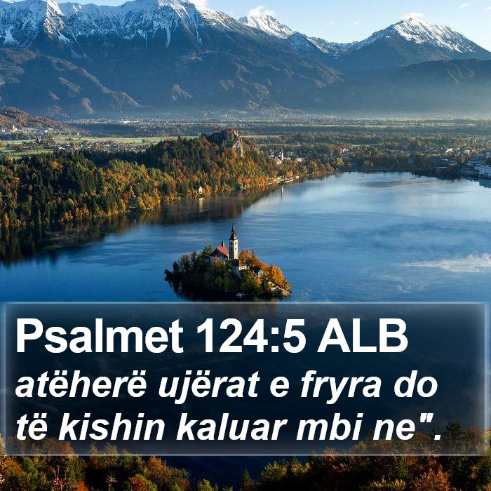 Psalmet 124:5 ALB Bible Study