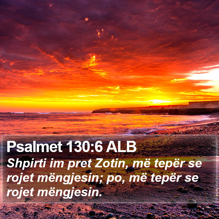 Psalmet 130:6 ALB Bible Study