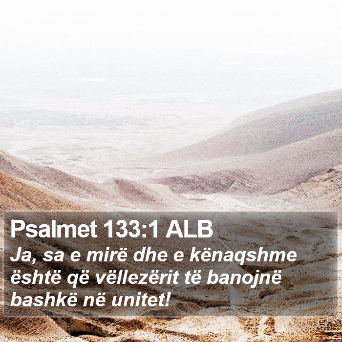 Psalmet 133:1 ALB Bible Study