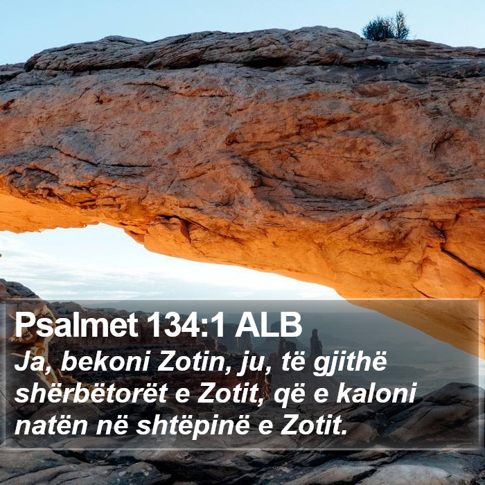 Psalmet 134:1 ALB Bible Study