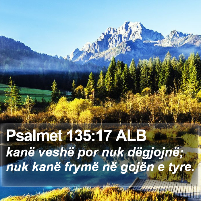 Psalmet 135:17 ALB Bible Study