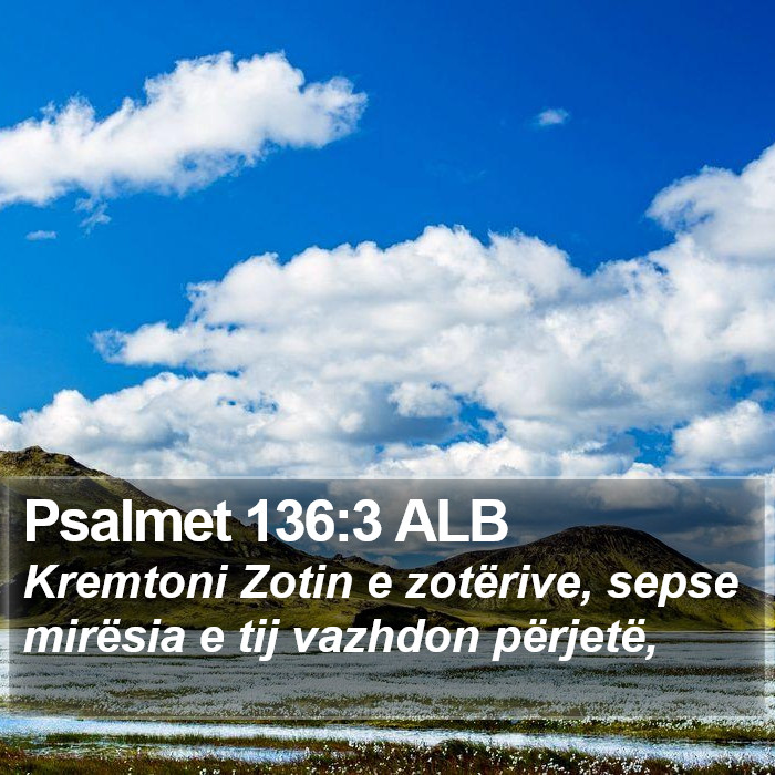 Psalmet 136:3 ALB Bible Study
