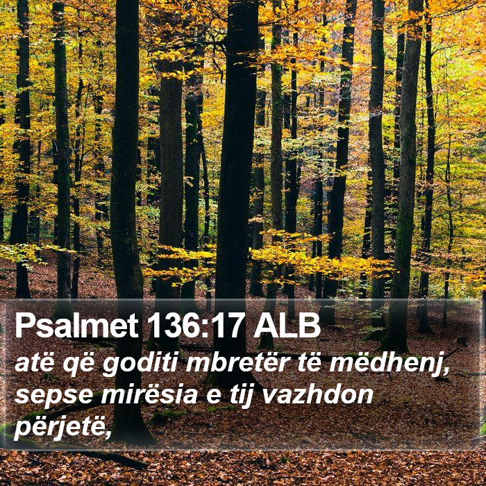 Psalmet 136:17 ALB Bible Study