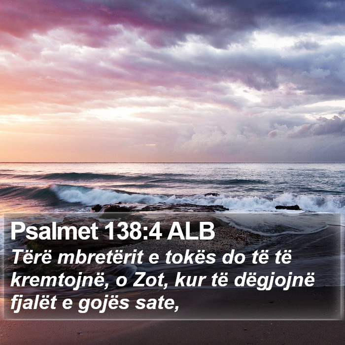 Psalmet 138:4 ALB Bible Study