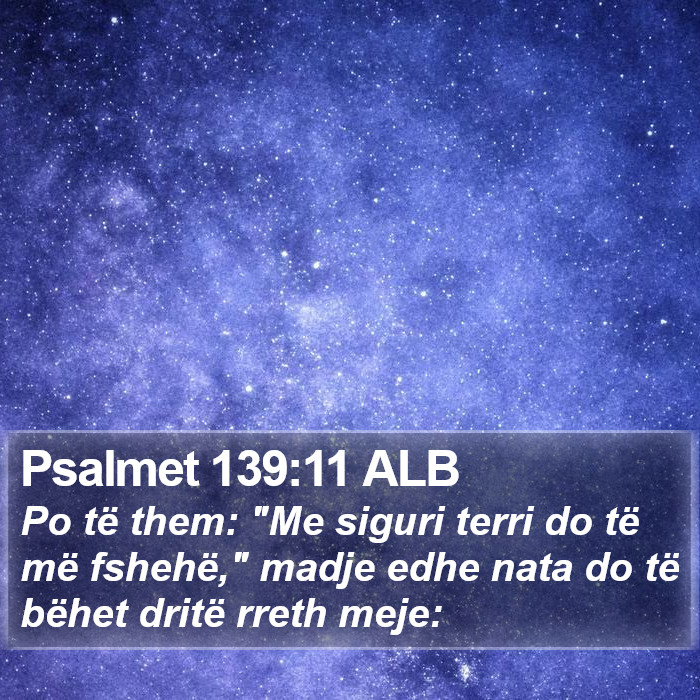 Psalmet 139:11 ALB Bible Study