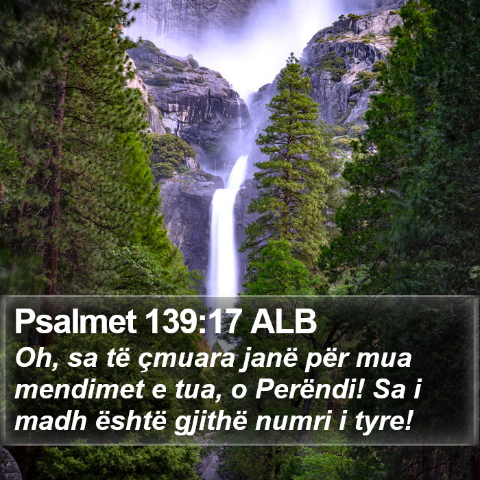 Psalmet 139:17 ALB Bible Study