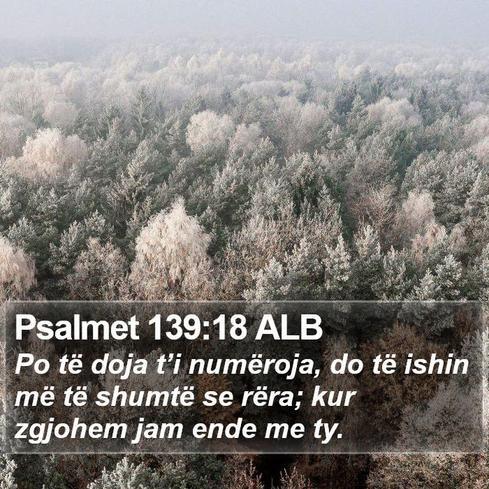 Psalmet 139:18 ALB Bible Study