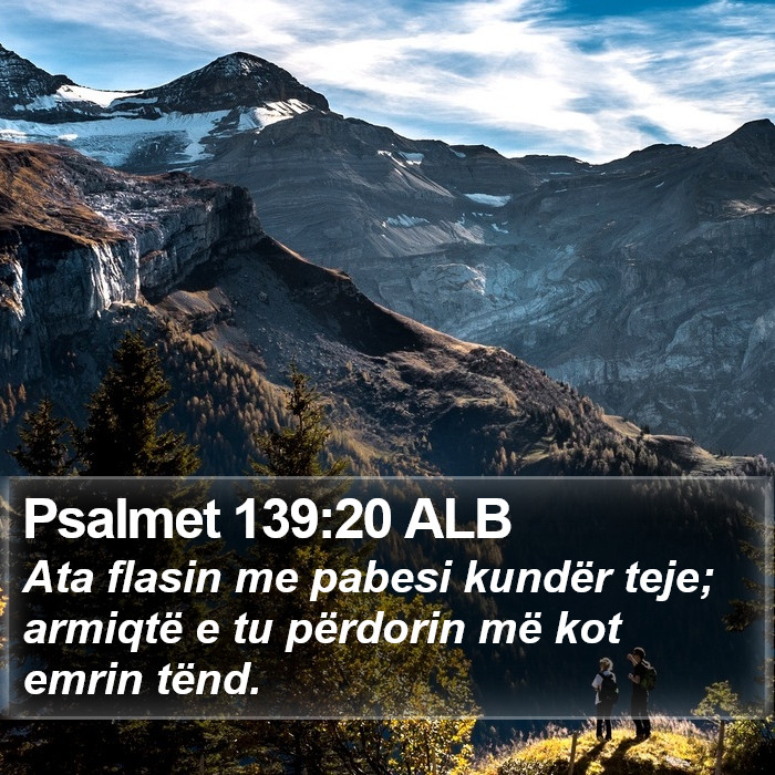 Psalmet 139:20 ALB Bible Study