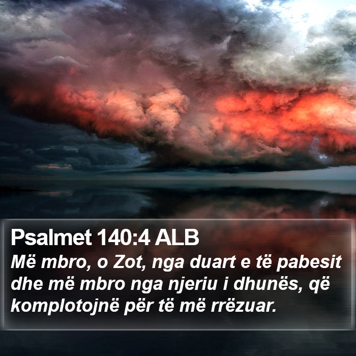 Psalmet 140:4 ALB Bible Study