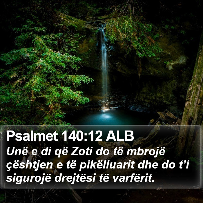 Psalmet 140:12 ALB Bible Study