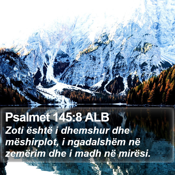 Psalmet 145:8 ALB Bible Study