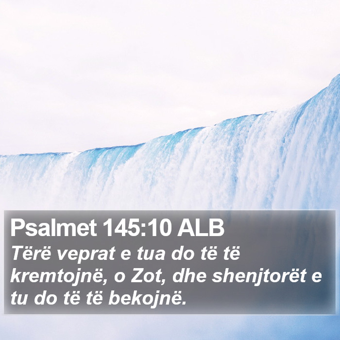 Psalmet 145:10 ALB Bible Study