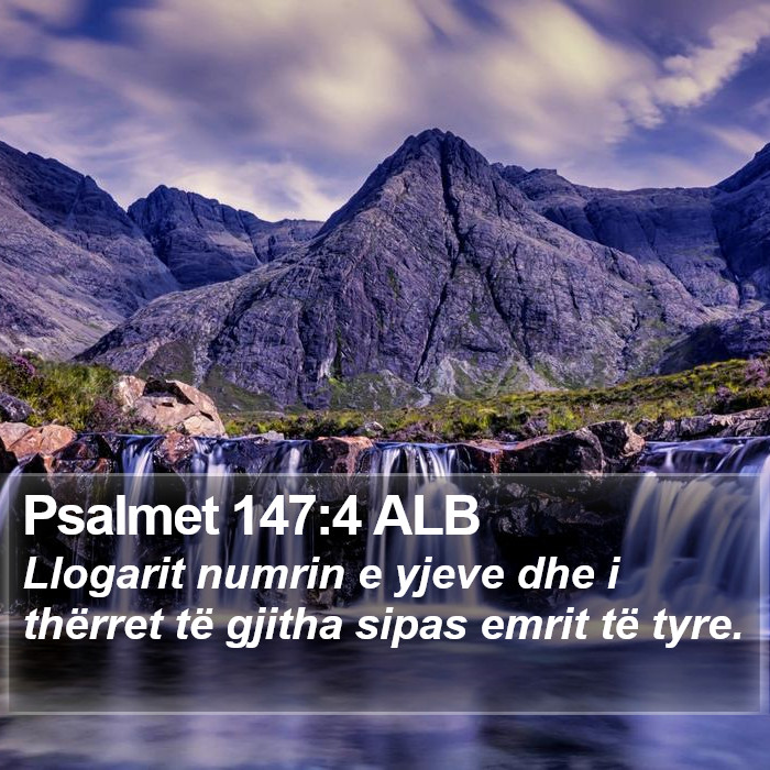Psalmet 147:4 ALB Bible Study
