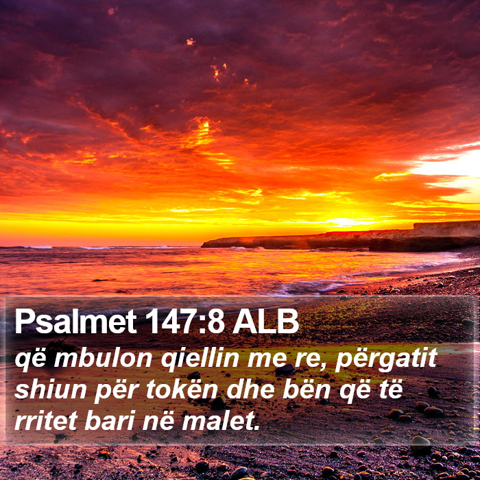 Psalmet 147:8 ALB Bible Study