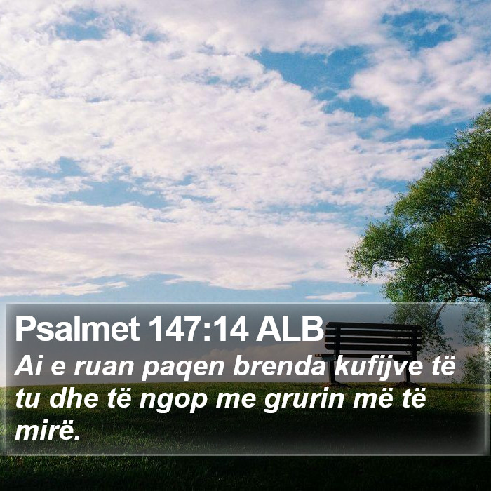Psalmet 147:14 ALB Bible Study